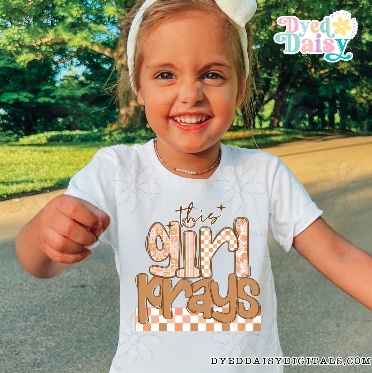 This Girl Prays - Digital Download
