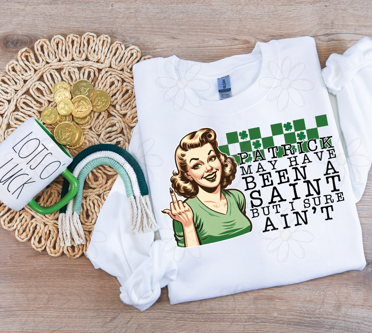 Saint Patrick May Have Been a Saint - Digital Download