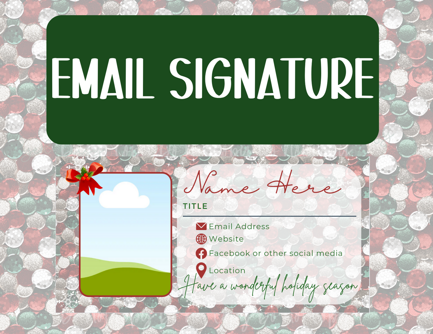 Christmas V2 Email Signature Canva Template - MUST HAVE CANVA