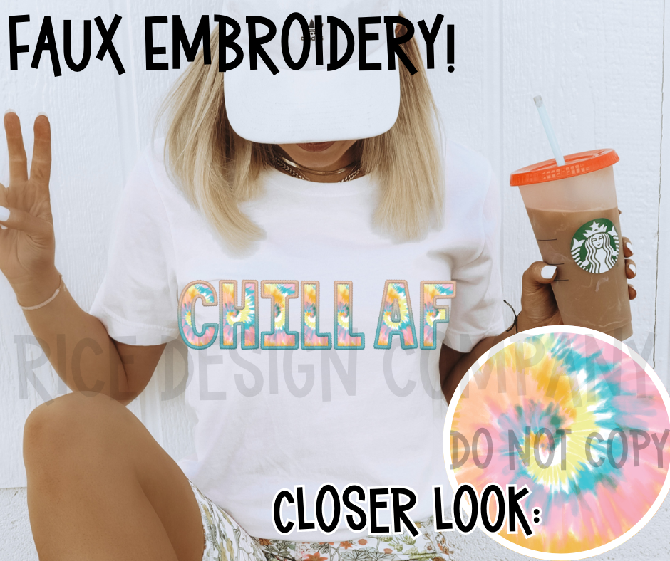 Rainbow Spiral Faux Embroidery CHILL AF -  Digital Download