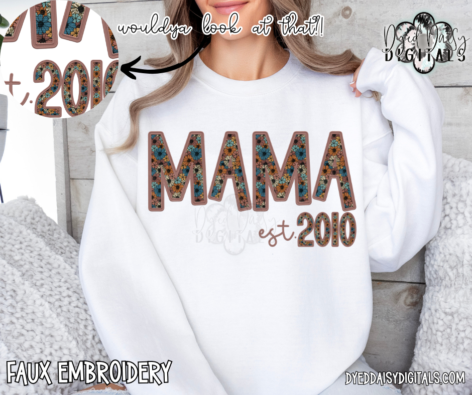 Mama Est. (with numbers for date!) Vintage Floral Cowprint Faux Embroidery Digital Download