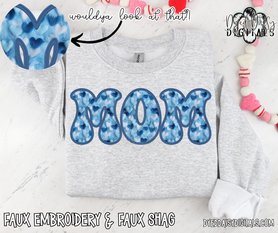 Blue Fuzzy MOM Faux Embroidery & Faux Shag Digital Download