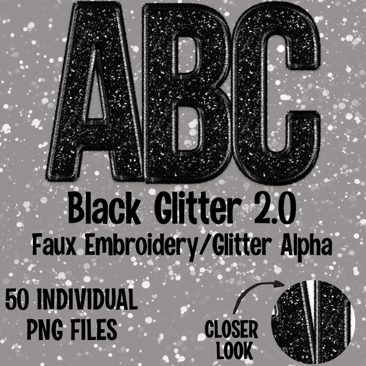 Black Glitter 2.0  Faux Embroidery/Glitter Alpha Set Digital Download