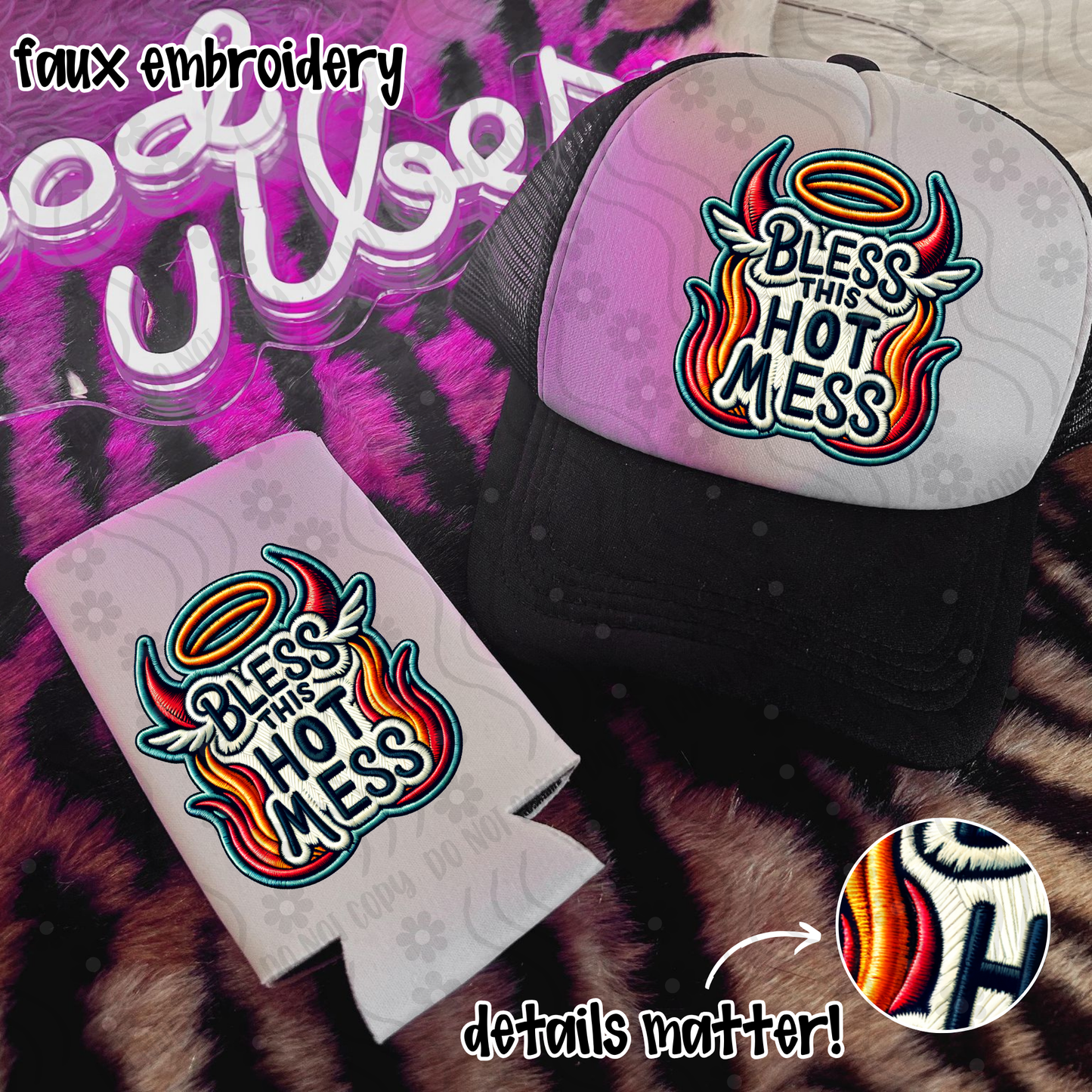 Bless This Hot Mess Faux Embroidery - Digital Download - July 2025