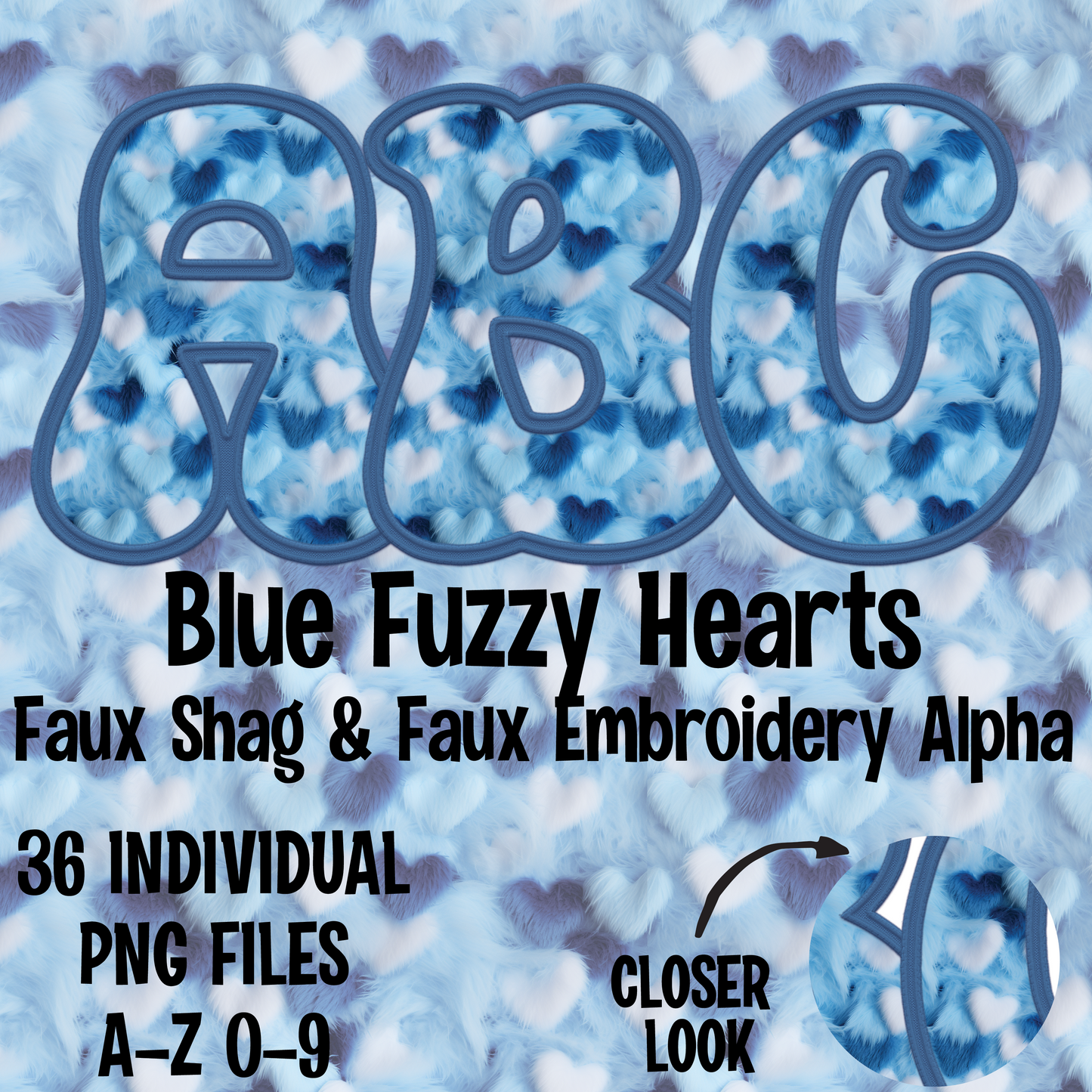 Blue Fuzzy Hearts Faux Shag & Faux Embroidery Alpha Set Digital Download