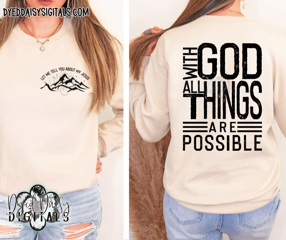 Let me tell you about Jesus & With God all things are possible - Front and Pocket Design - Black and full color - - Digital Download