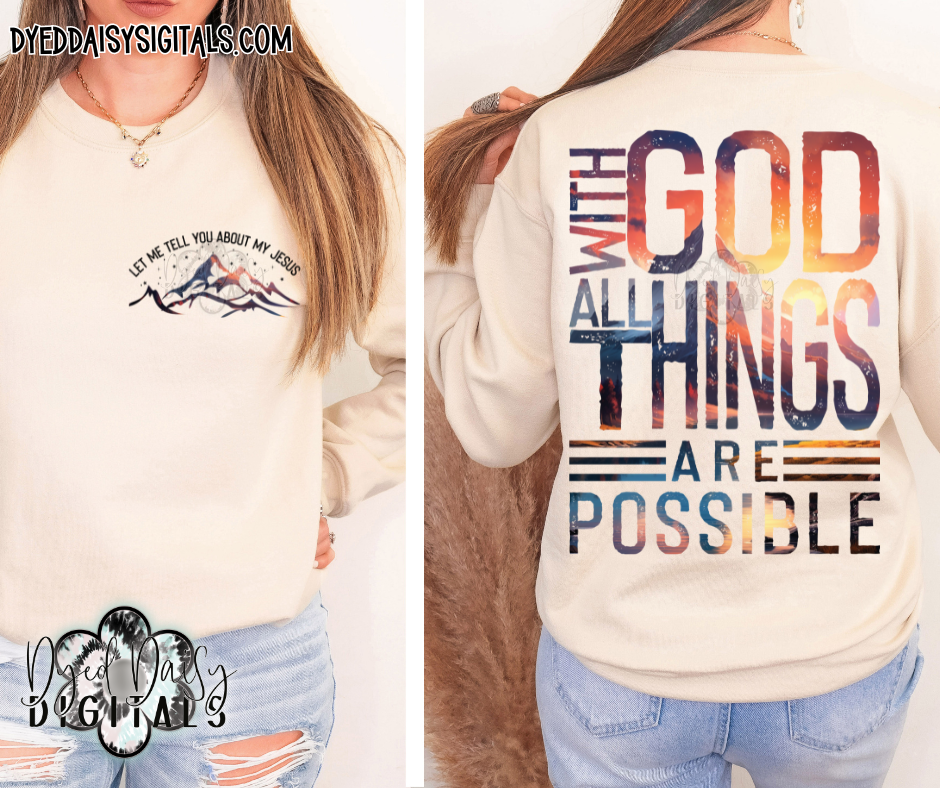 Let me tell you about Jesus & With God all things are possible - Front and Pocket Design - Black and full color - - Digital Download