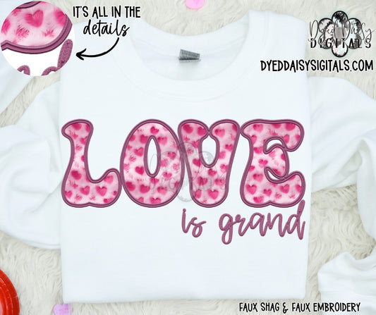 Love is Grand Faux Embroidery & Faux Shag Digital Download