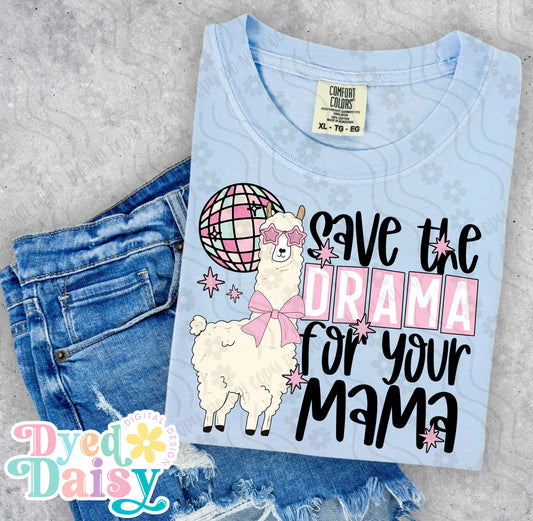 Save The Drama For Your Mama Llama - Digital Download - April 2025