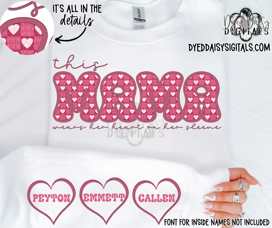 This Mama Wears Her Heart on Her Sleeve Faux Embroidery Digital Download