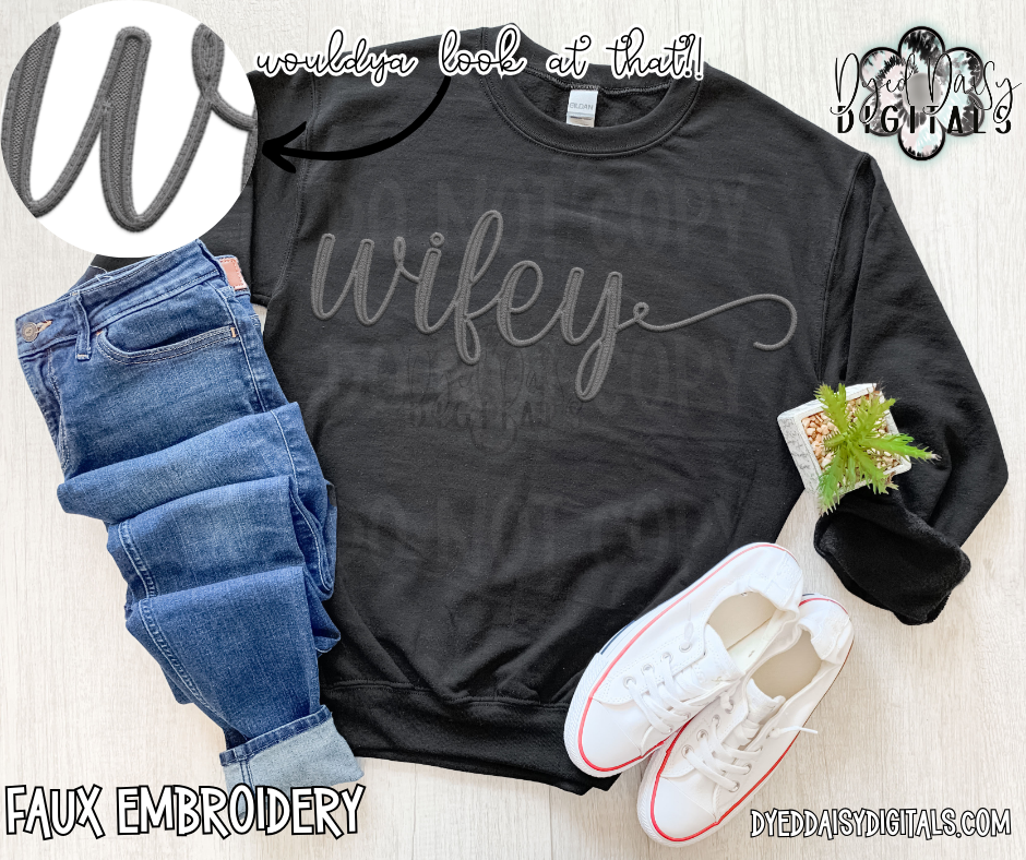 Whispy Wifey Faux Embroidery-  Digital Download