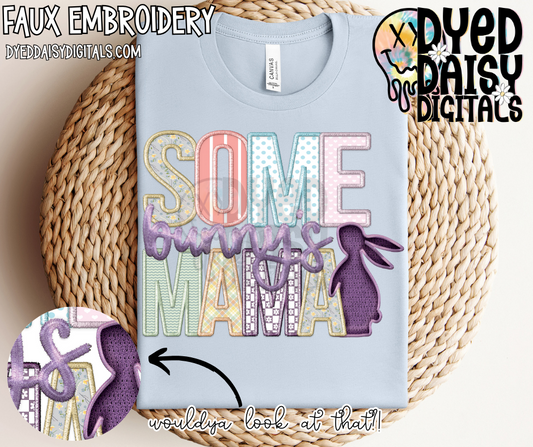 Some Bunny's Mama Faux Embroidery  - Digital Download