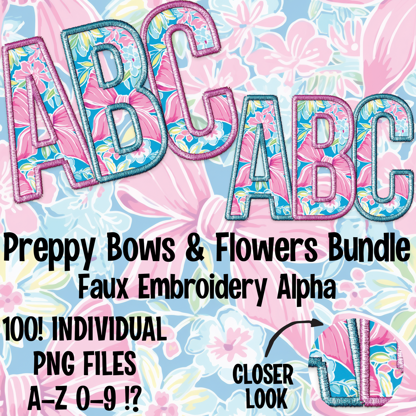 Preppy Bows and Flowers (100 files!) Faux Embroidery Alpha Set Digital Download