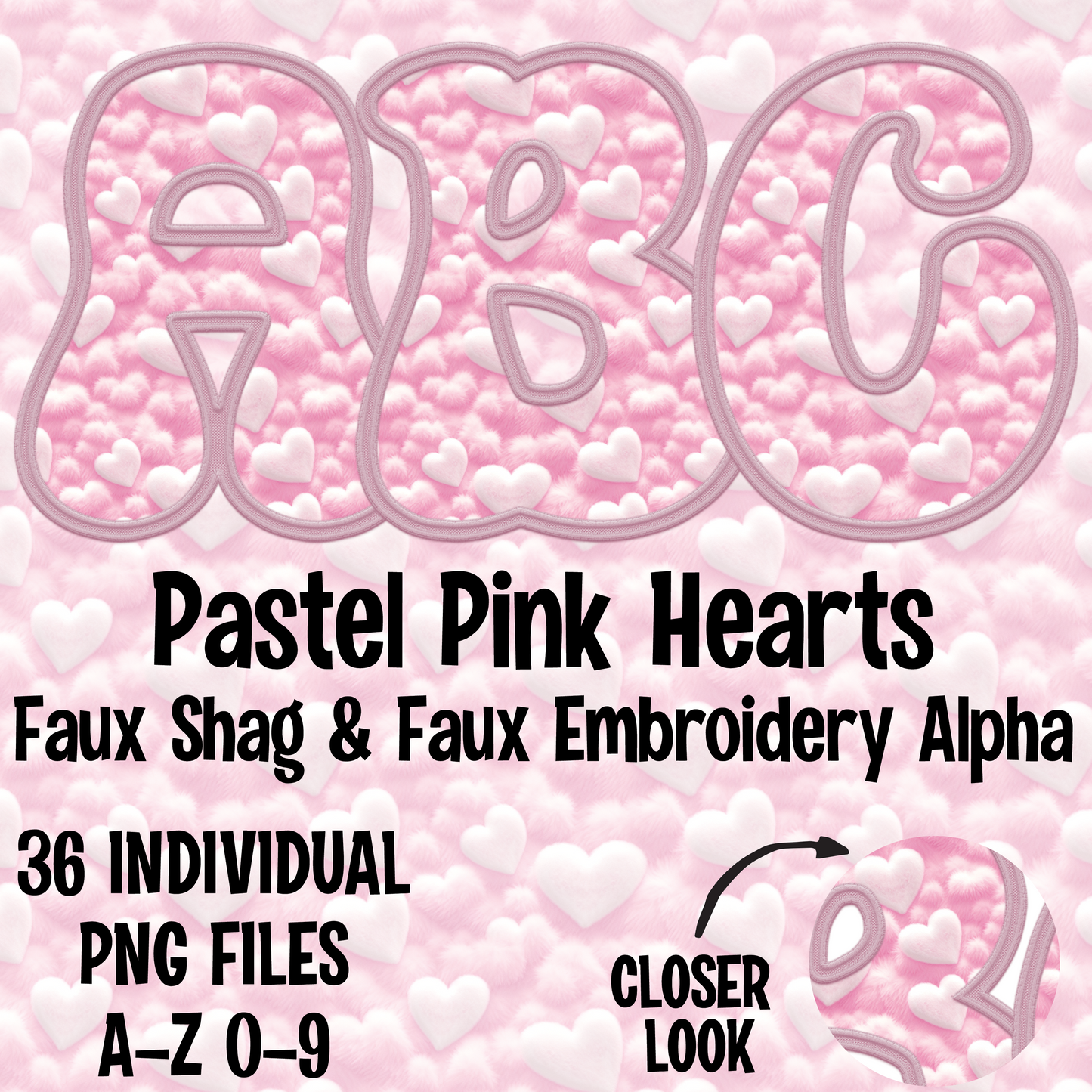 Pastel Pink Hearts Faux Shag & Faux Embroidery Alpha Set Digital Download