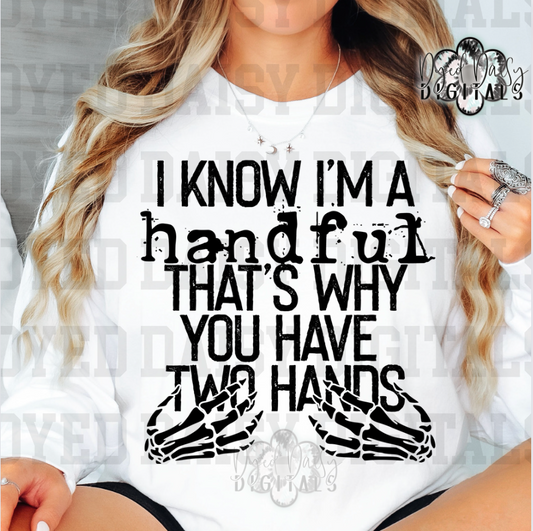 I Know I'm a Handful  -  Digital Download