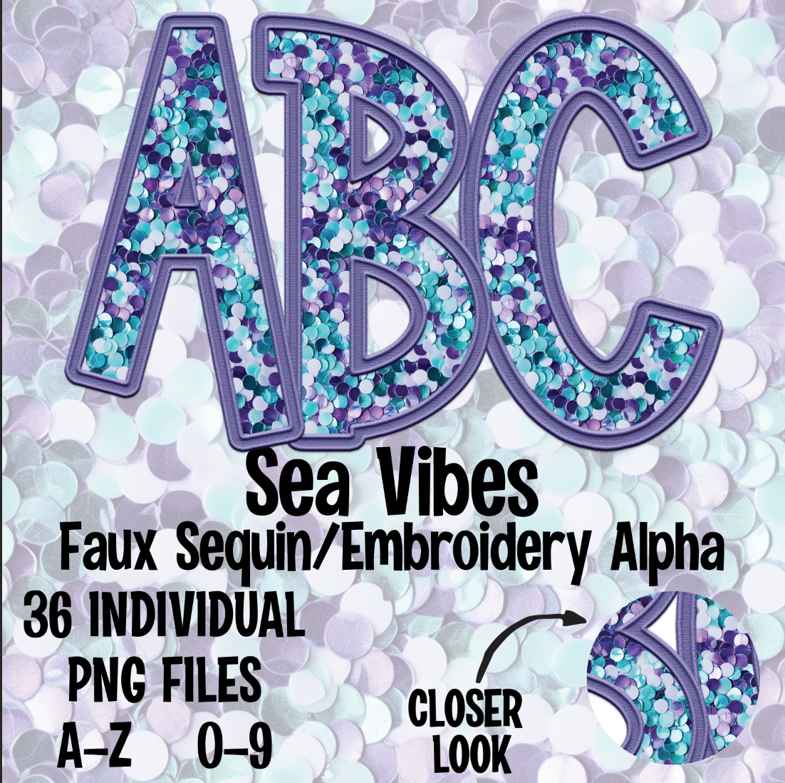 Sea Vibes Faux Sequins Faux Embroidery Alpha Set Digital Download