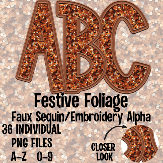 Fall Foliage Faux Sequins Faux Embroidery Alpha Set Digital Download