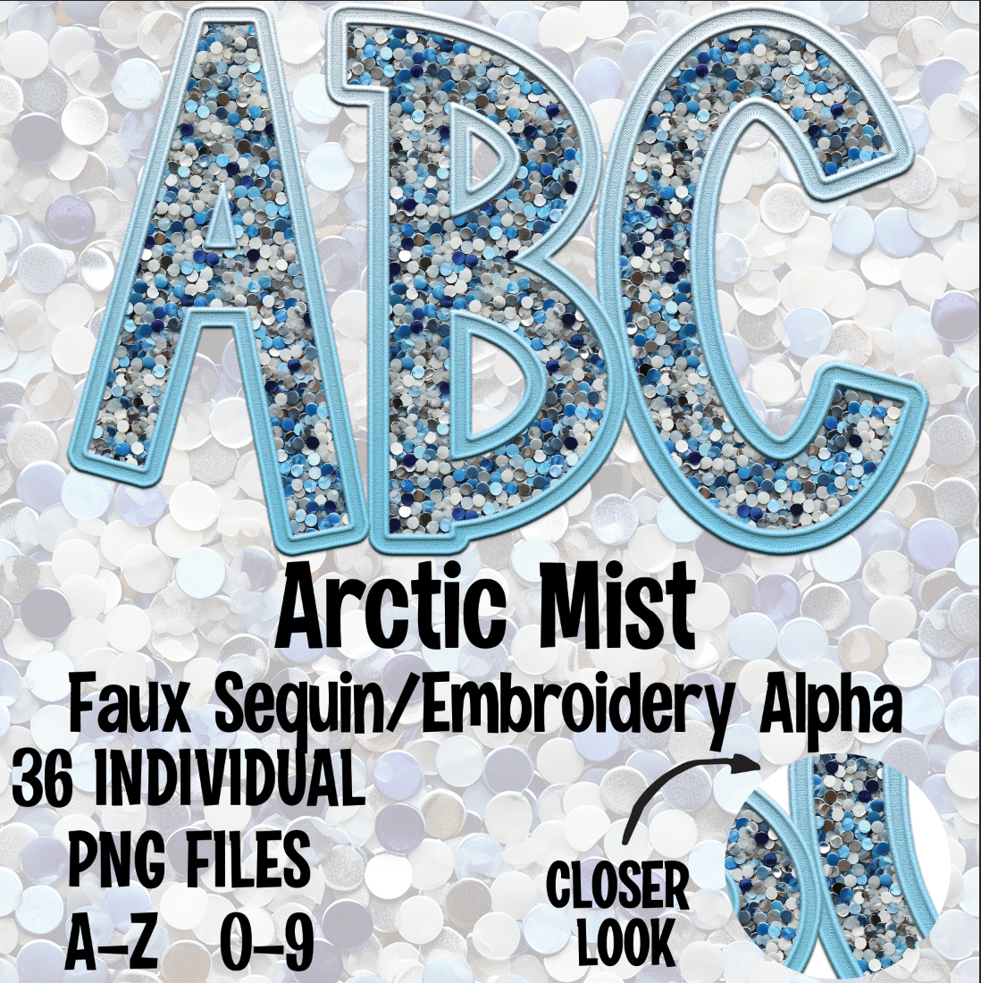 Arctic Mist Faux Sequins Faux Embroidery Alpha Set Digital Download