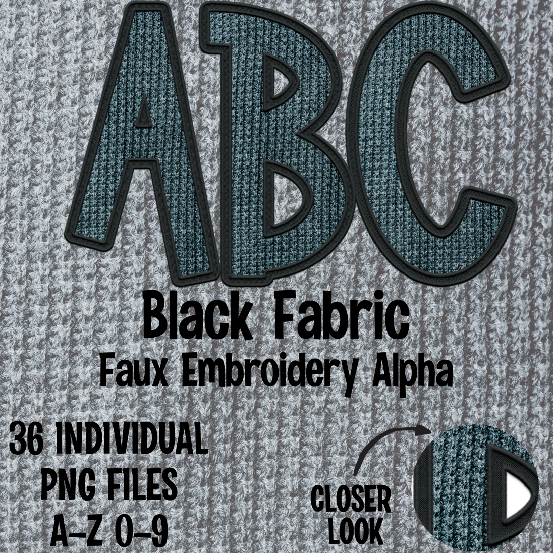 Black Fabric Faux Embroidery Alpha Set Digital Download