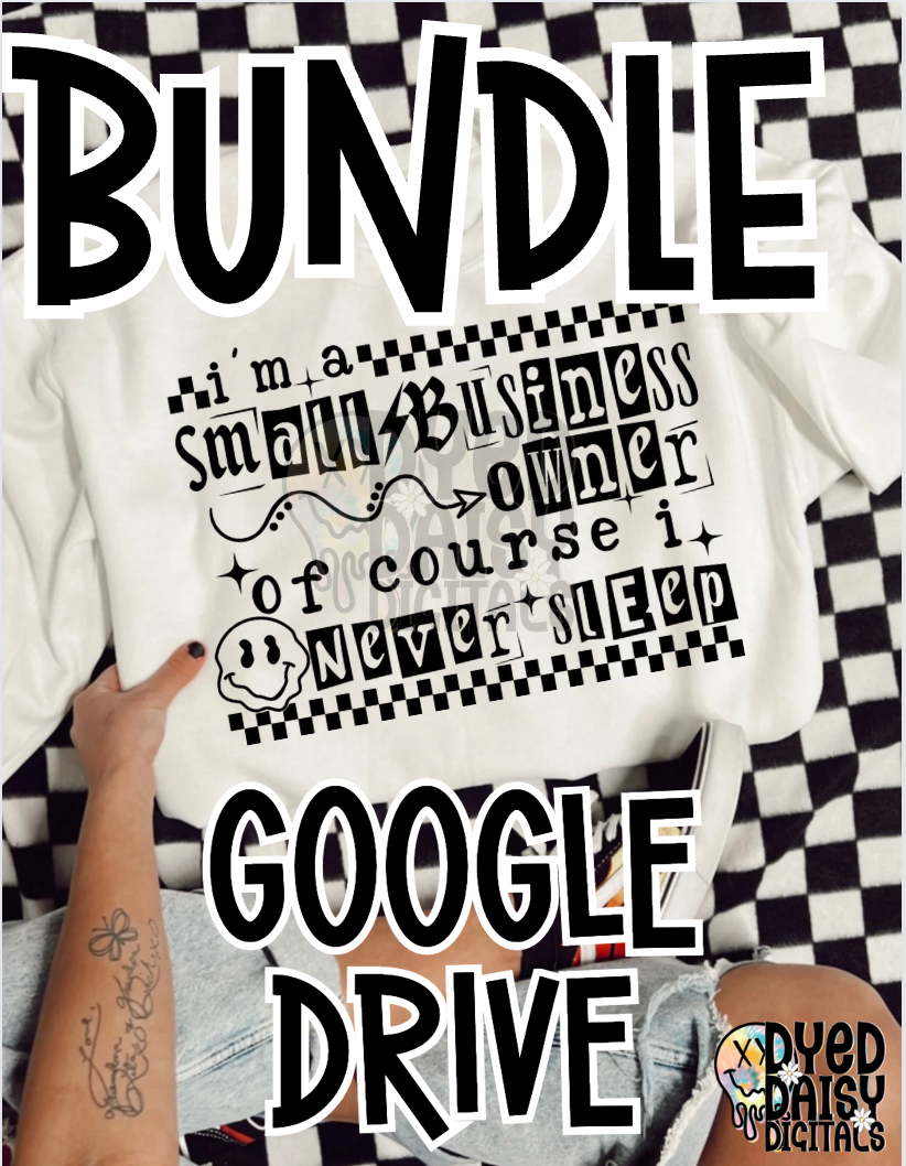 I'm a Small Business Owner of Course I - BUNDLE - Digital Download