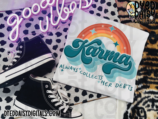 Karma always collects her debts - Digital Download