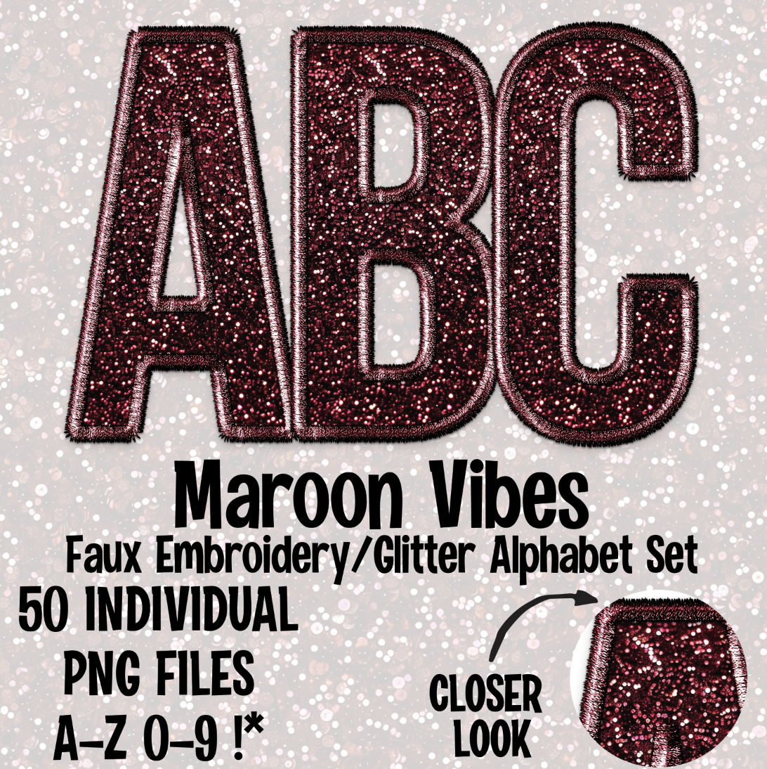 Maroon Vibes Faux Embroidery/Glitter  Alpha Set Digital Download