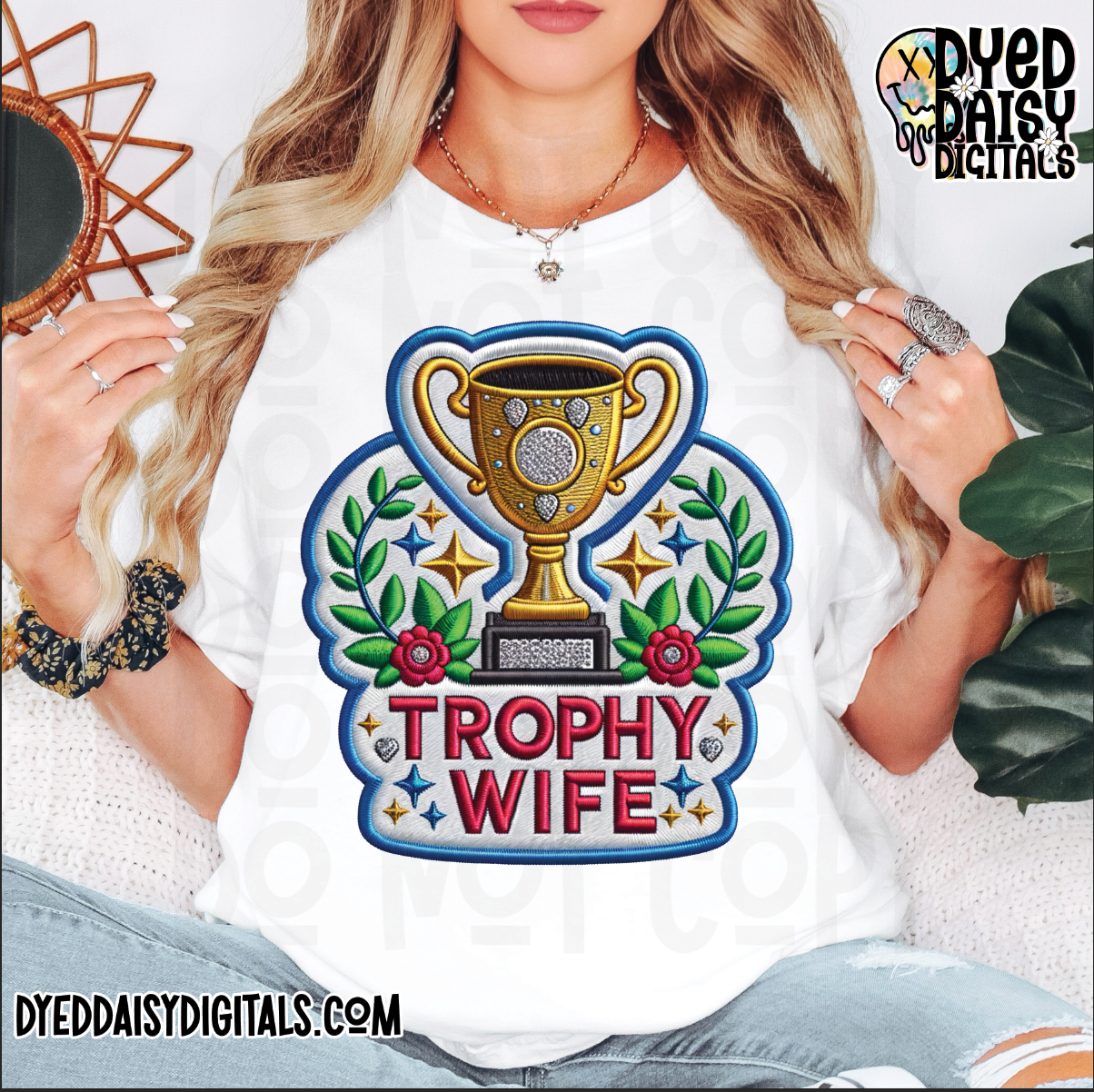 Trophy Wife Faux Embroidery Patch - Digital Download