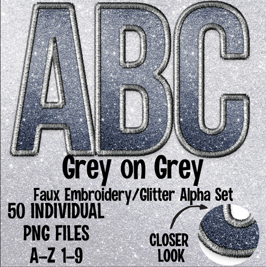 Grey on Grey Faux Embroidery Glitter Alpha Set Digital Download