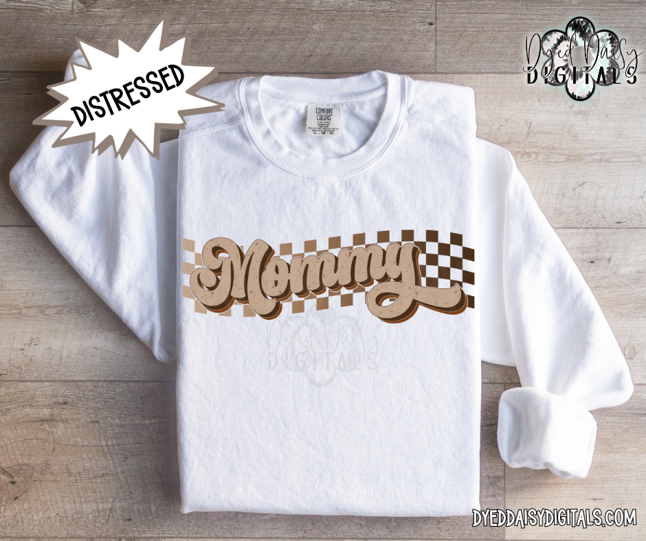 Distressed Vintage Mommy Checker Digital Download