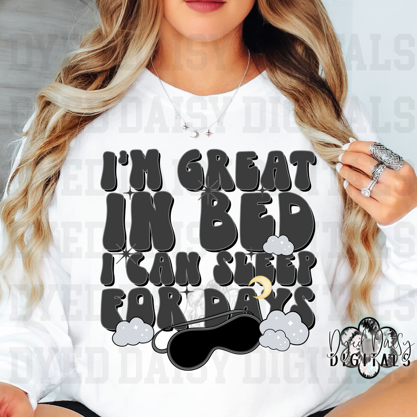 I'm great in bed I can sleep for days Digital Download