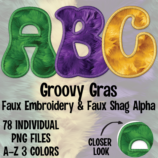 Groovy Gras Faux Shag & Faux Embroidery Alpha Set Digital Download