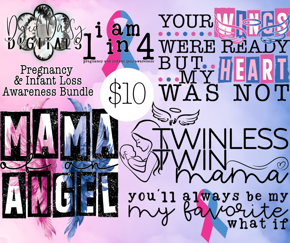 Pregnancy and Infant Loss Awareness Bundle - Digital Download