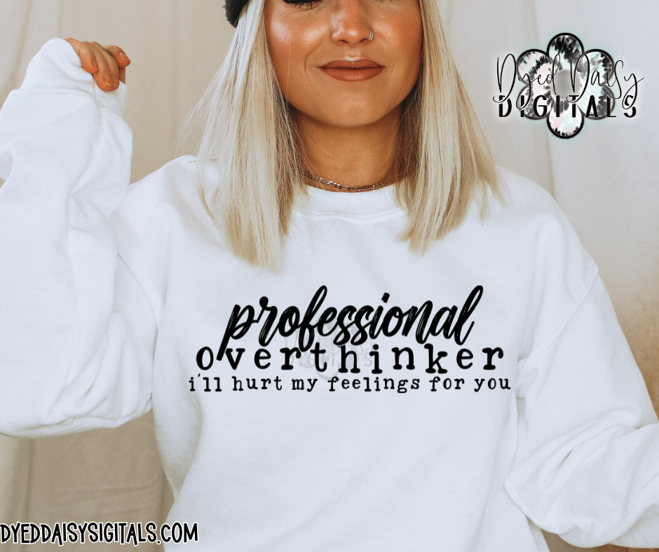 Professional Overthinker - Digital Download