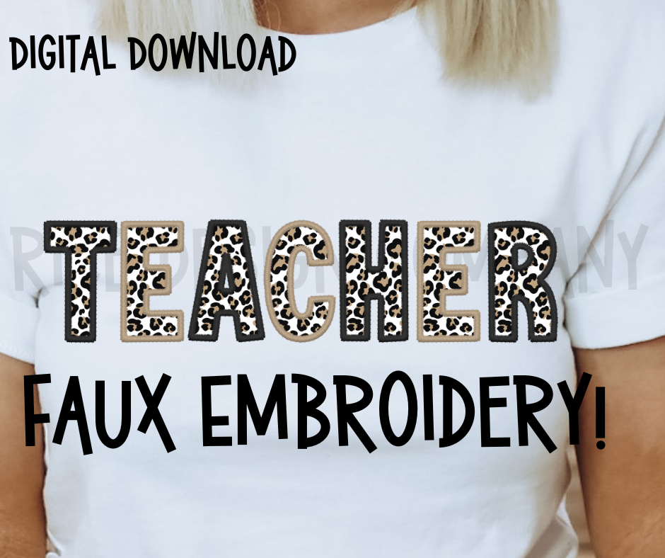 Leopard Faux Embroidery TEACHER -  Digital Download