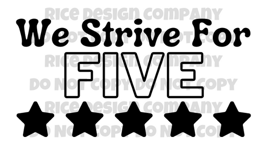 We Strive for FIVE! Thermal Packaging Stickers - 100 for $10